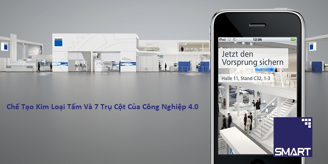 Chế Tạo Kim Loại Tấm Và 7 Trụ Cột Của Công Nghiệp 4.0