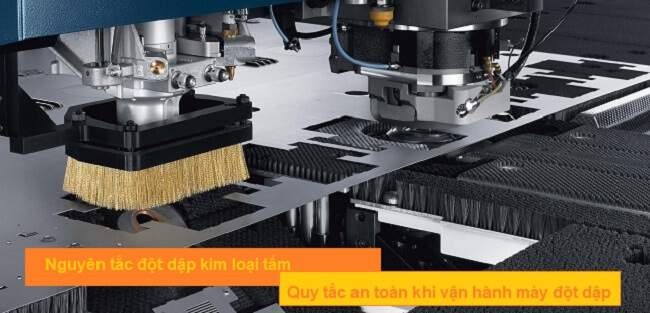Nguyên Tắc Đột Dập Kim Loại Tấm Và Quy Tắc An Toàn Khi Vận Hành Máy Đột Dập