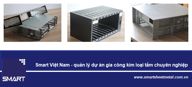 Smart Việt Nam - quản lý dựa án gia công kim loại tấm chuyên nghiệp